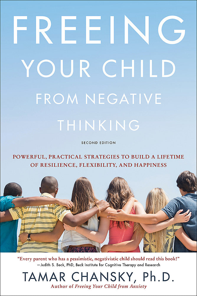 Freeing Your Child from Negative Thinking