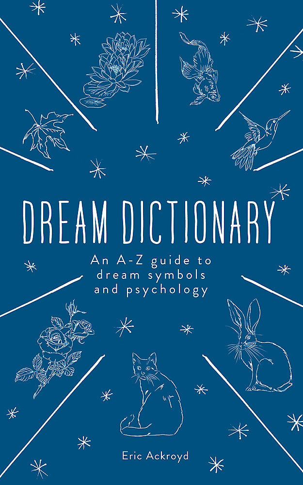 A Dictionary of Dream Symbols