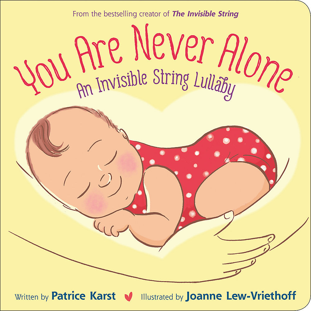 You Are Never Alone