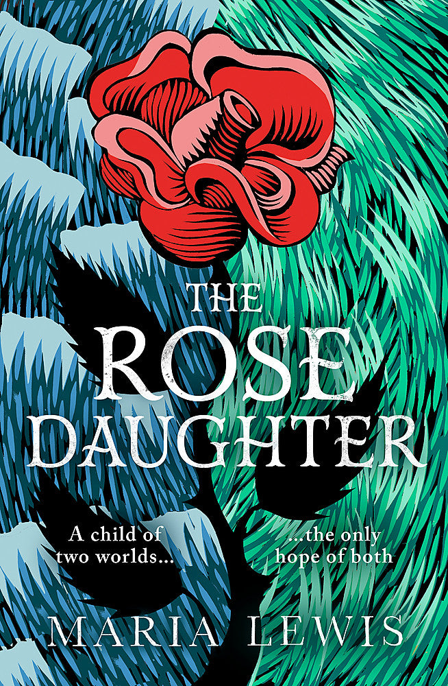 Rose Daughter: Supernatural Sisters Bk 7