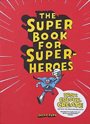 The Super Book for Superheroes