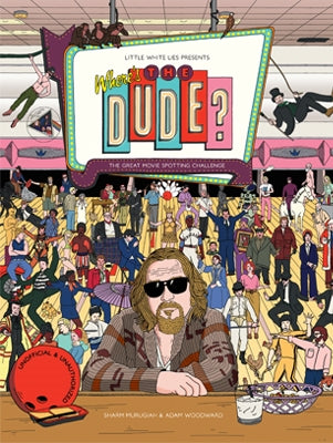 Where's the Dude?