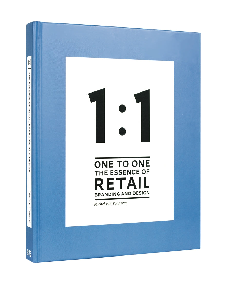 1 to 1 The essence of Retail Branding and Design