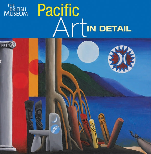 Pacific Art in Detail