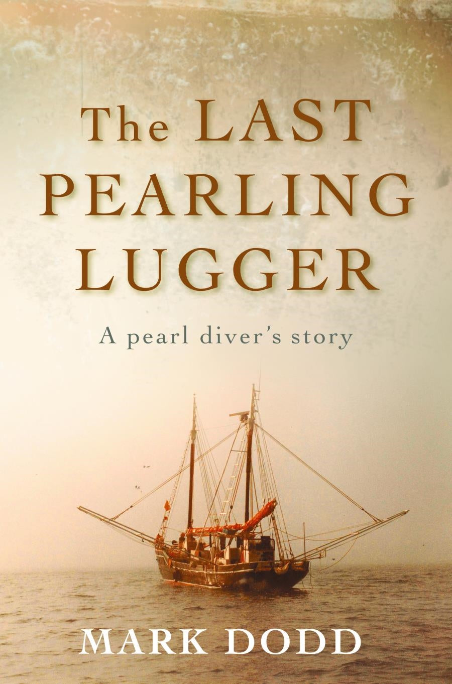 The Last Pearling Lugger