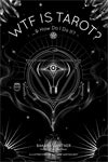 WTF is Tarot?