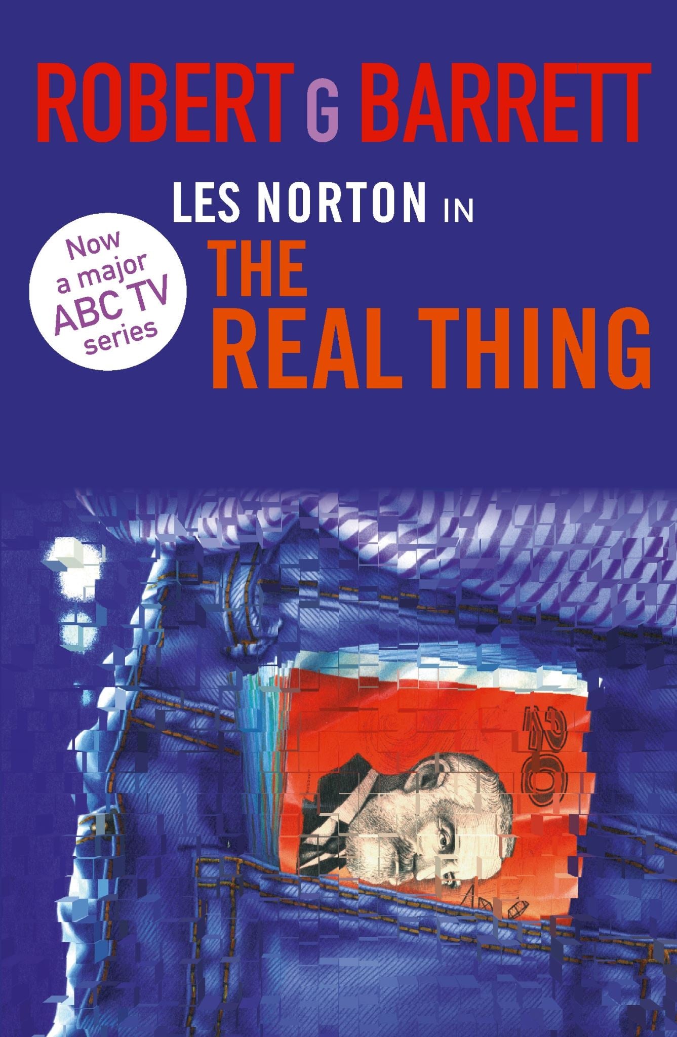 The Real Thing: A Les Norton Novel 2