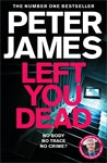 Left You Dead: Roy Grace 17