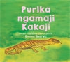 Purlka ngamaji Kakaji (Big Fat Mummy Goanna)