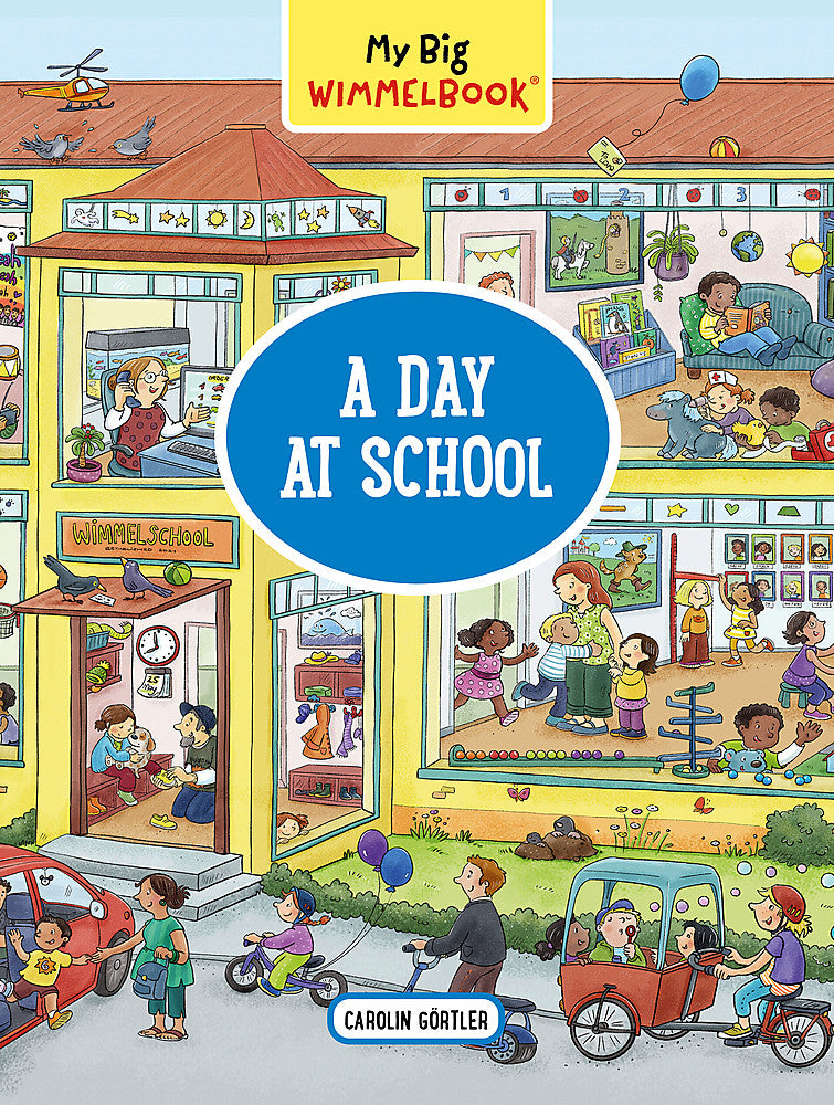 My Big Wimmelbook: A Day at School