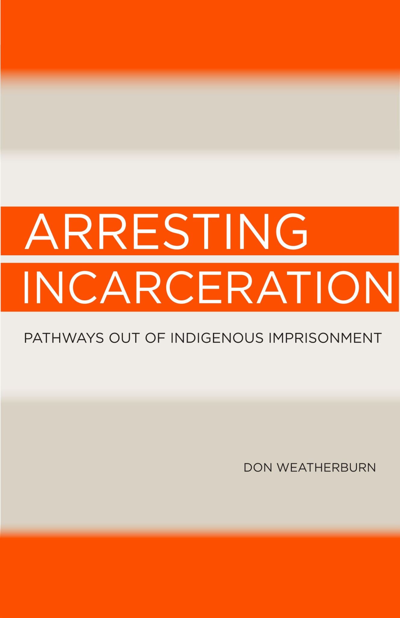 Arresting Incarceration