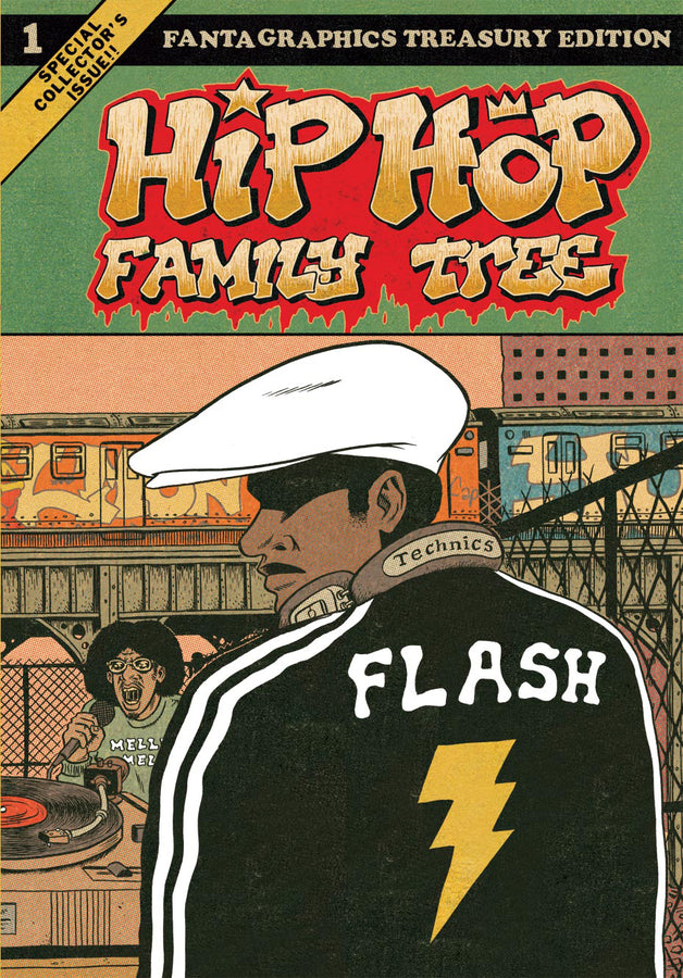 Hip Hop Family Tree Book 1: 1975 - 1981