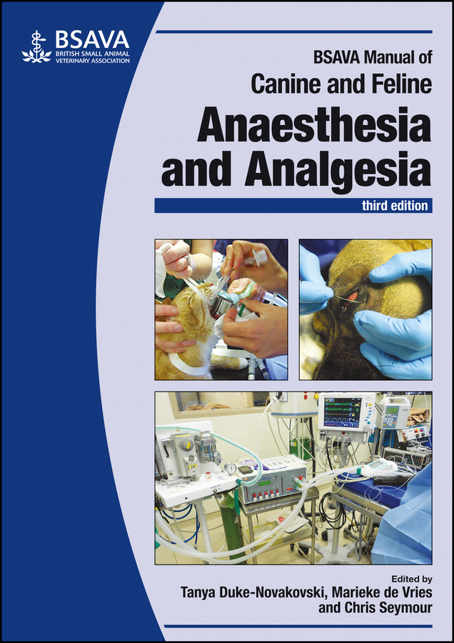 BSAVA Manual of Canine and Feline Anaesthesia and Analgesia