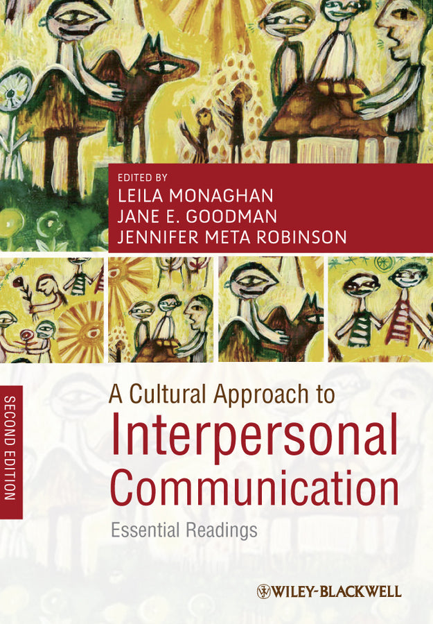 A Cultural Approach to Interpersonal Communication