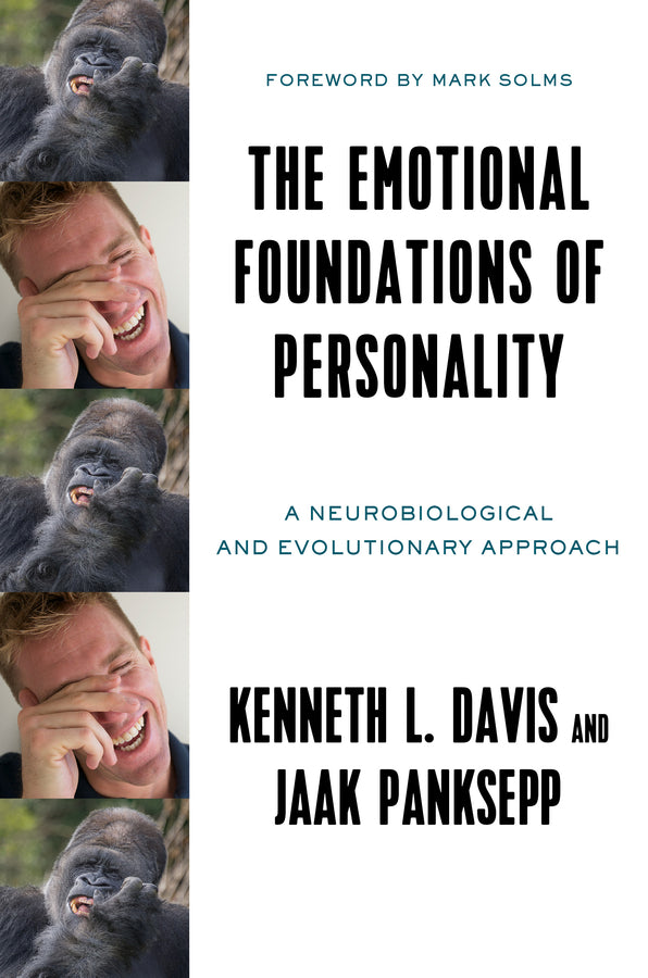 The Emotional Foundations of Human Personality