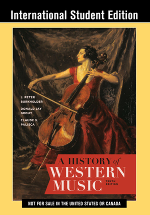 A History of Western Music, 10th International Student Edition with Total Access