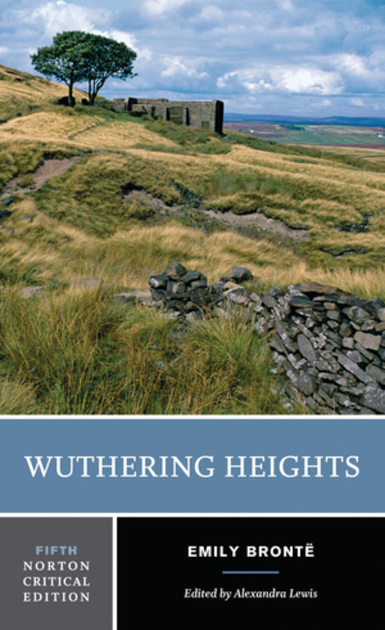 Wuthering Heights, 5th Norton Critical Edition