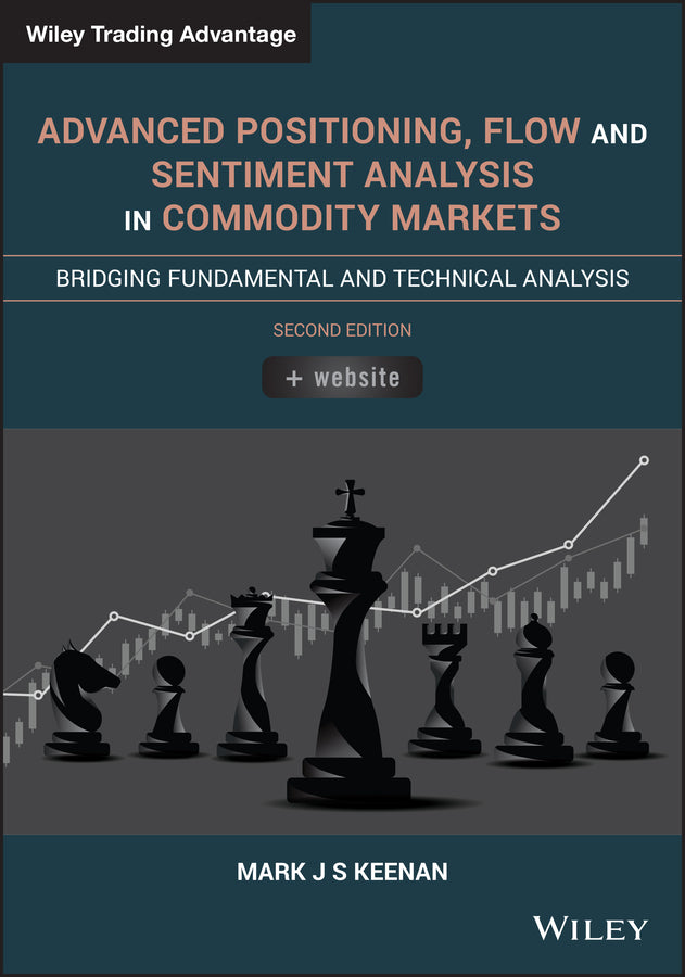 Advanced Positioning, Flow, and Sentiment Analysis in Commodity Markets