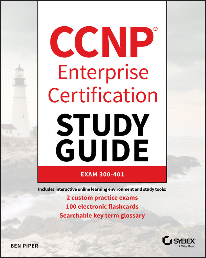 CCNP Enterprise Certification Study Guide: Implementing and Operating Cisco Ente