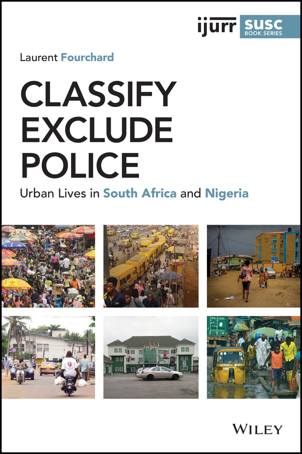Classify, Exclude, Police