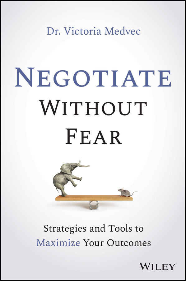 Negotiate Without Fear