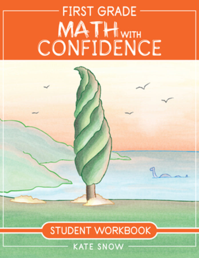 First Grade Math with Confidence Student Workbook (Math with Confidence)