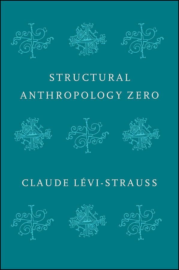 Structural Anthropology Zero