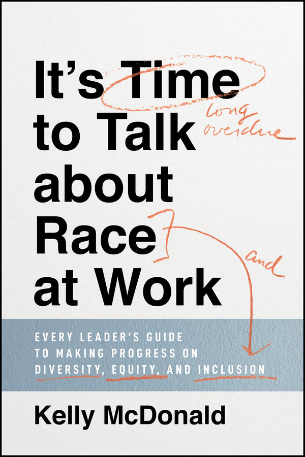 It's Time to Talk about Race at Work