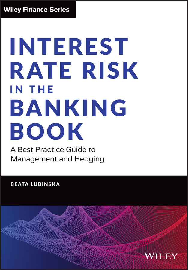 Interest Rate Risk in the Banking Book