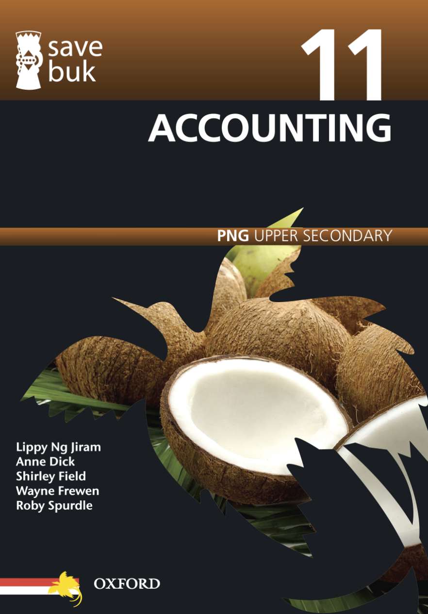 Save Buk: PNG Upper Secondary - Accounting, Grade 11