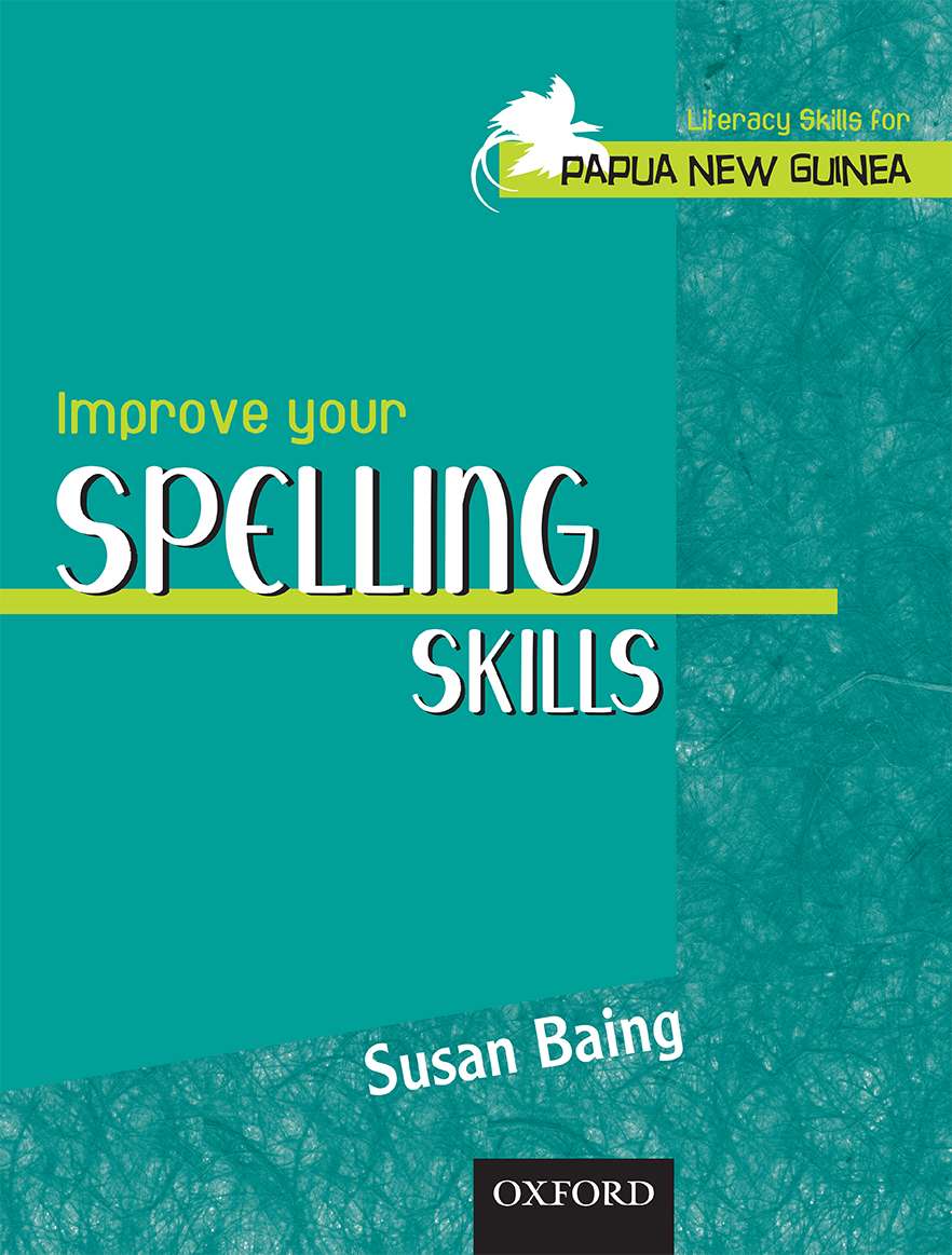 Literacy Skills for PNG - Improve Your Spelling Skills