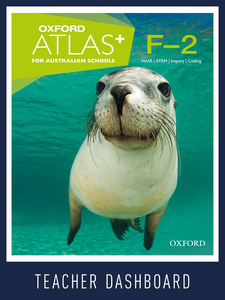 Oxford Atlas+ for Australian Schools Years F-2 Teacher Dashboard