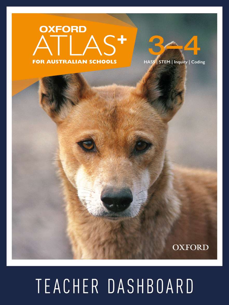 Oxford Atlas+ for Australian Schools Years 3-4 Teacher Dashboard