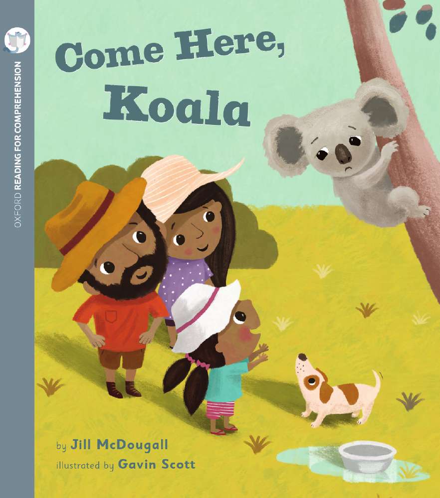 Come Here, Koala: Oxford Level 3: Pack of 6