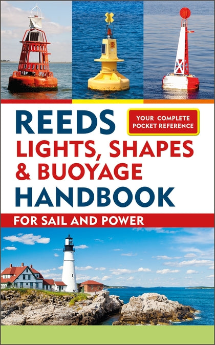 Reeds Lights, Shapes and Buoyage Handbook