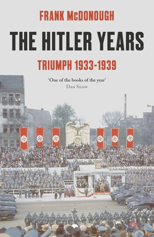 The Hitler Years : Triumph 1933-1939