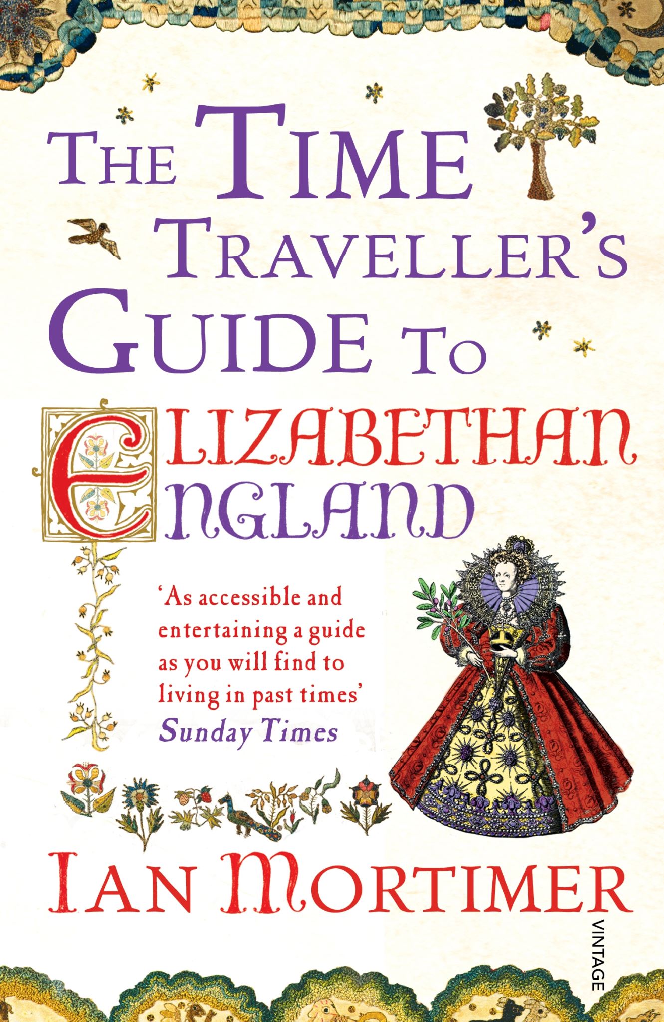 The Time Traveller's Guide to Elizabethan England