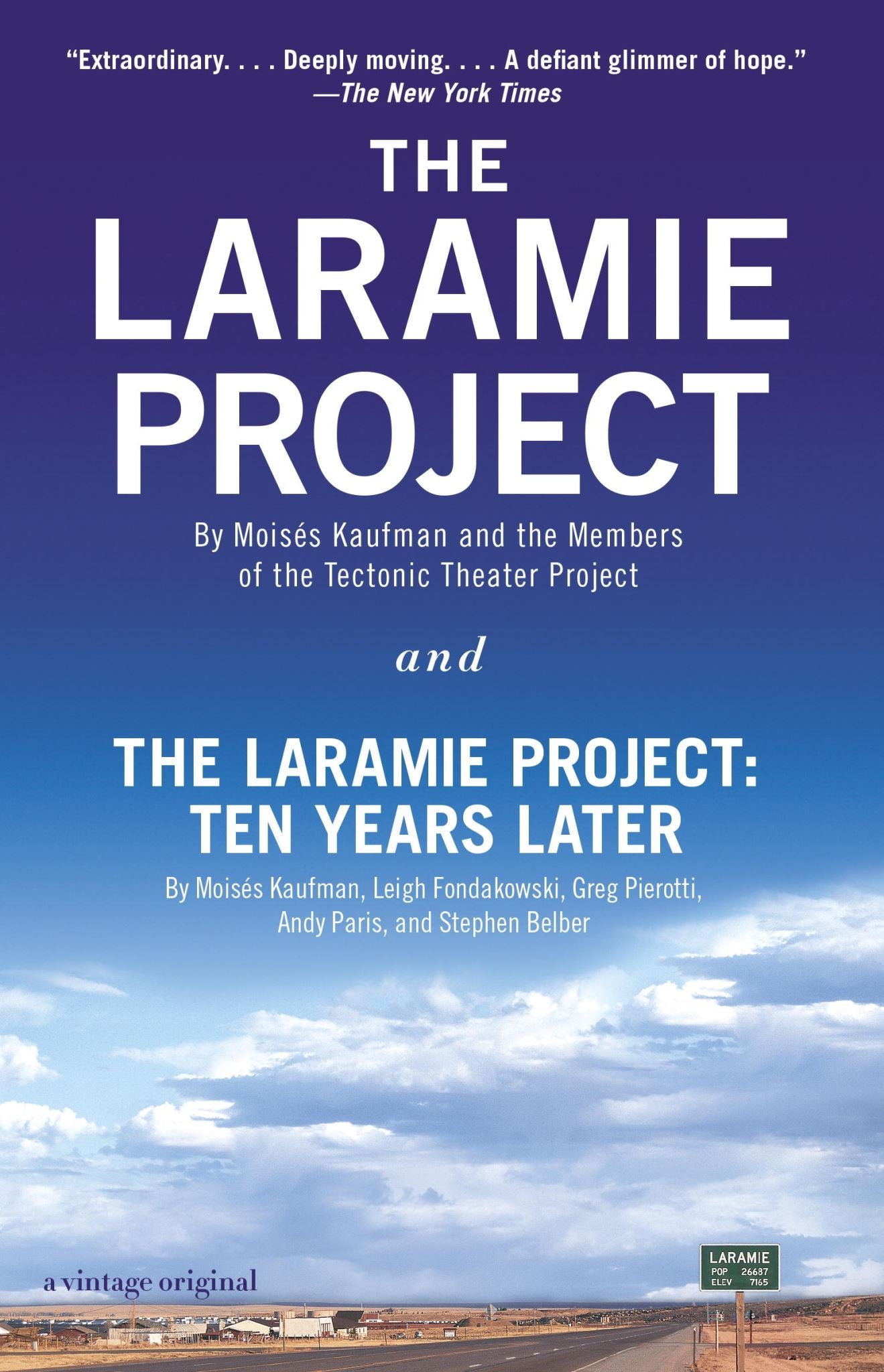 The Laramie Project and The Laramie Project