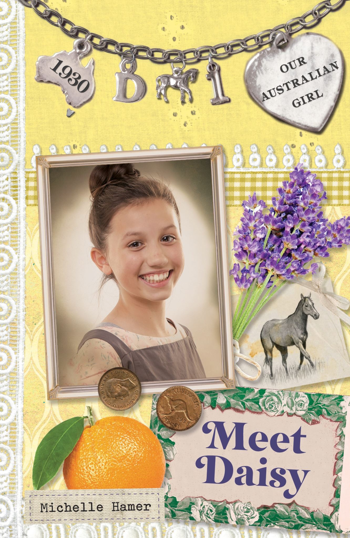 Our Australian Girl: Meet Daisy (Book 1)