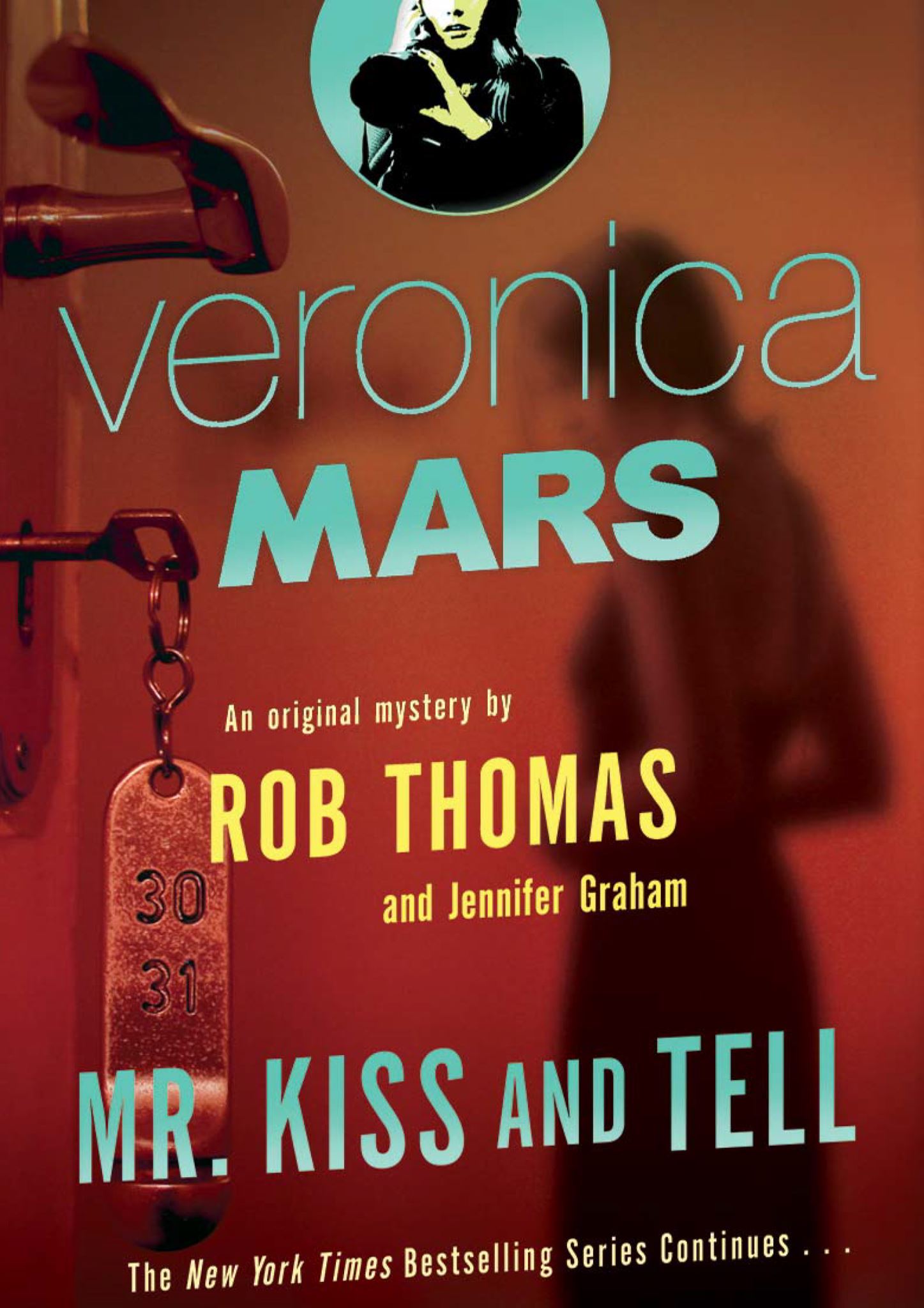 Mr Kiss and Tell: Veronica Mars 2
