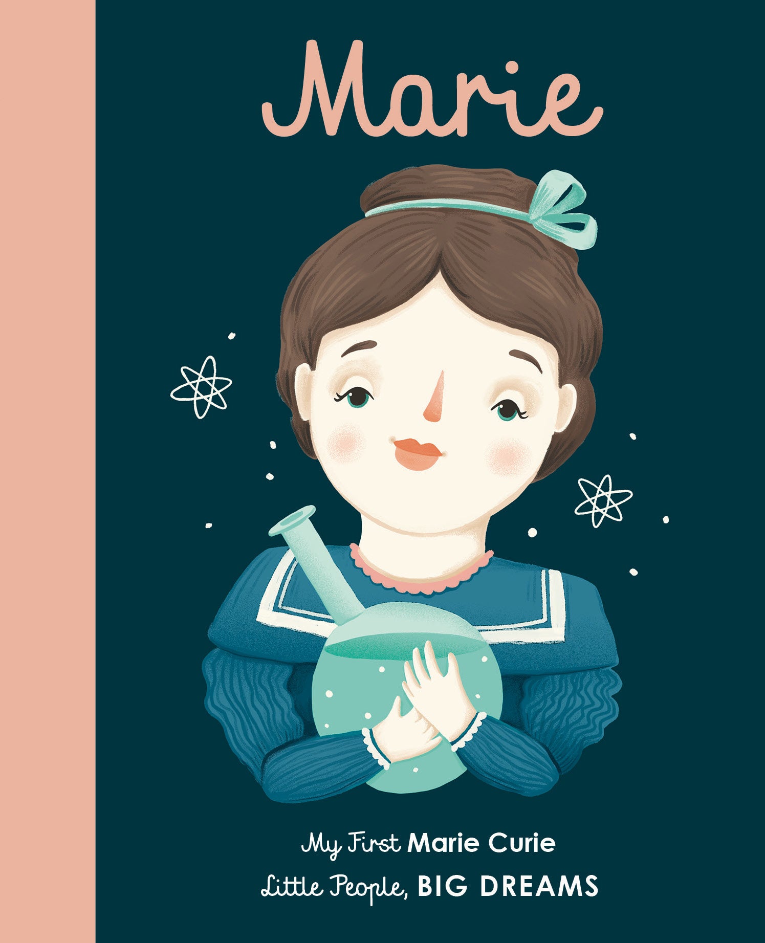 Marie Curie (My First Little People, Big Dreams)