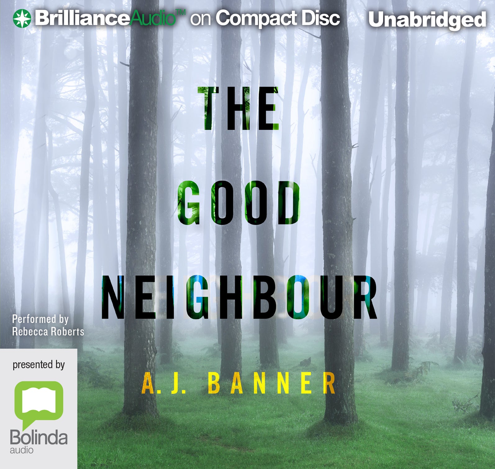 The Good Neighbour - Unbridged Audio Book on CD