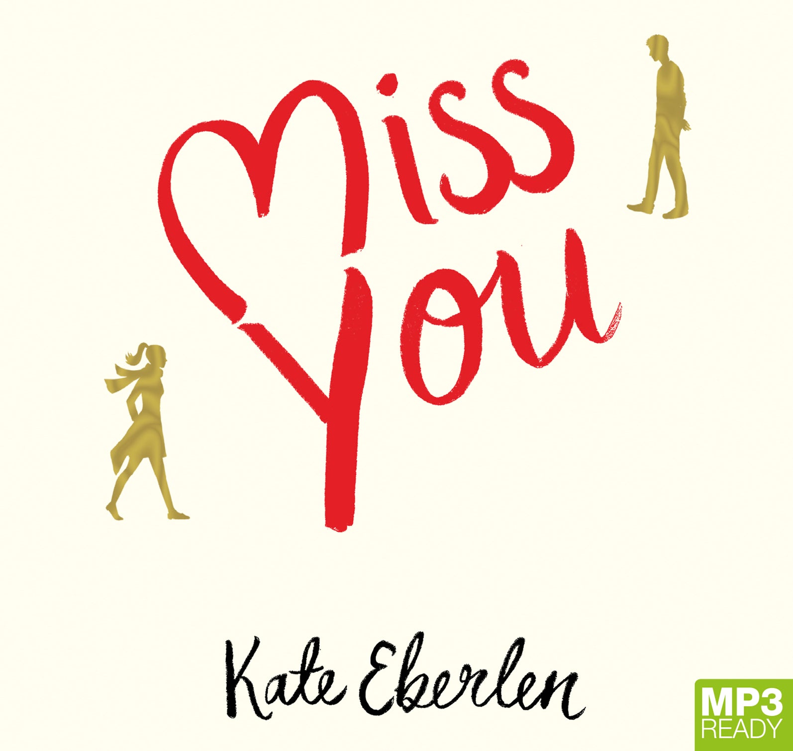 Miss You  - Unbridged Audio Book on MP3