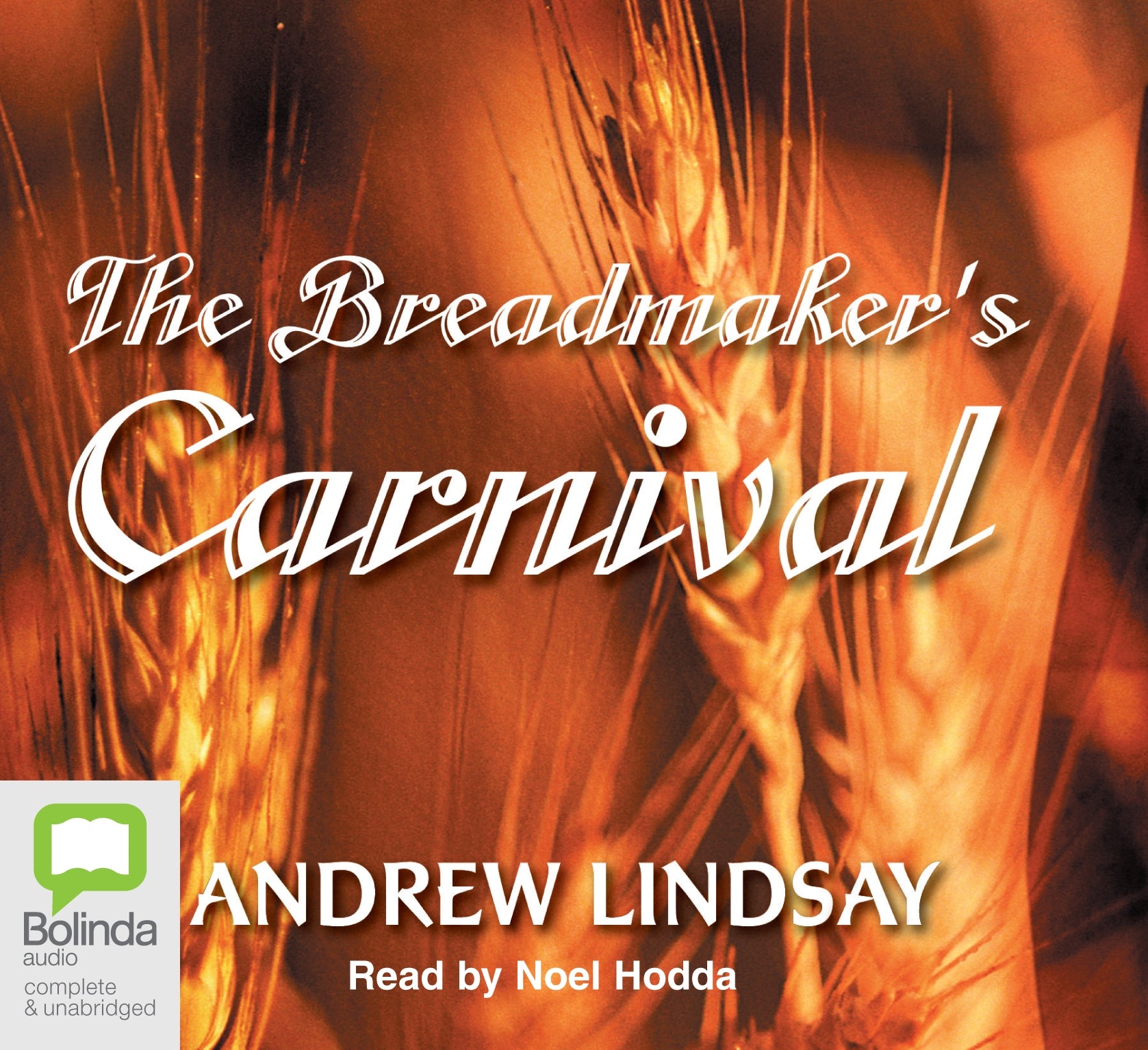 The Breadmaker's Carnival - Unbridged Audio Book on CD