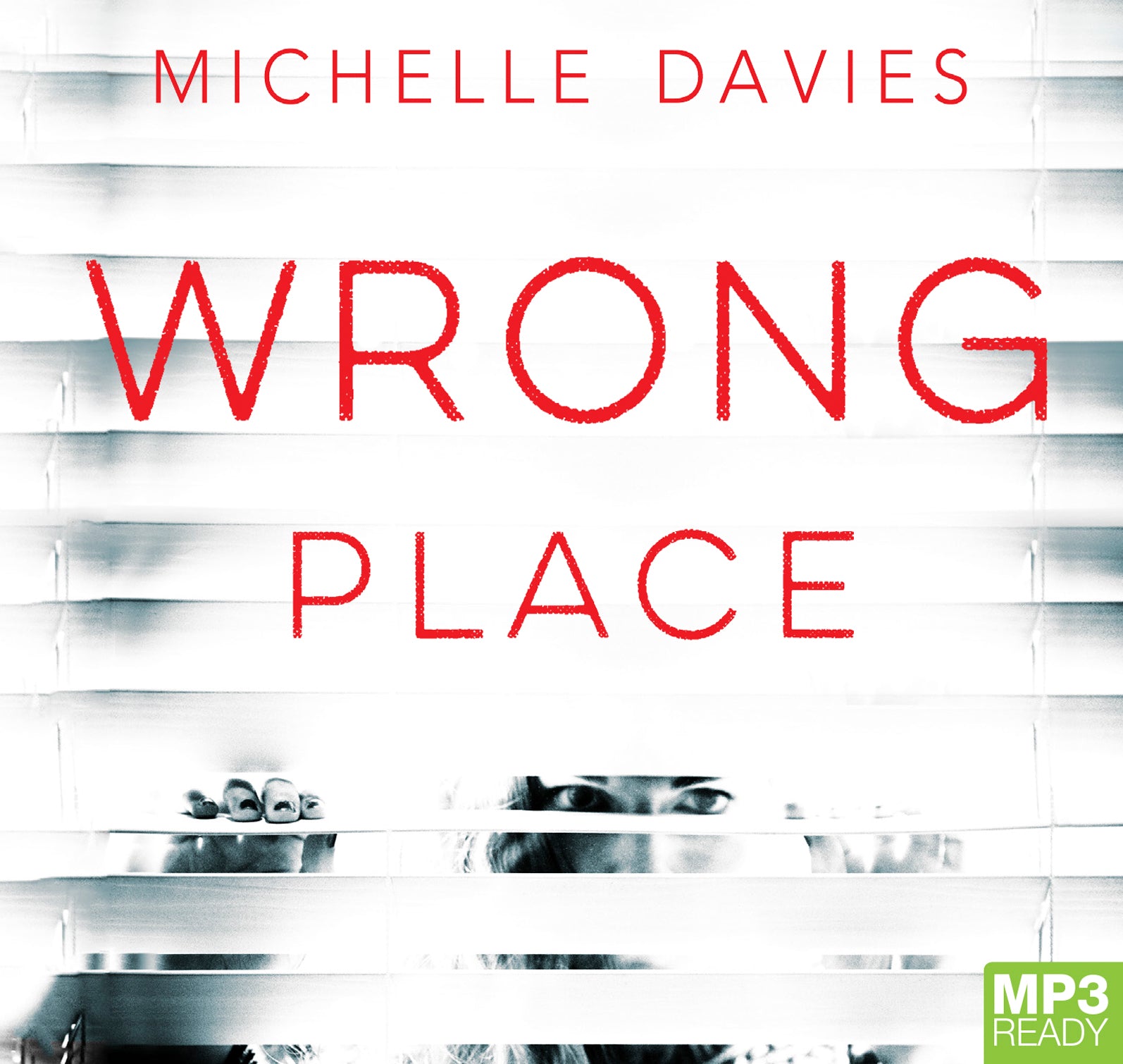 Wrong Place  - Unbridged Audio Book on MP3