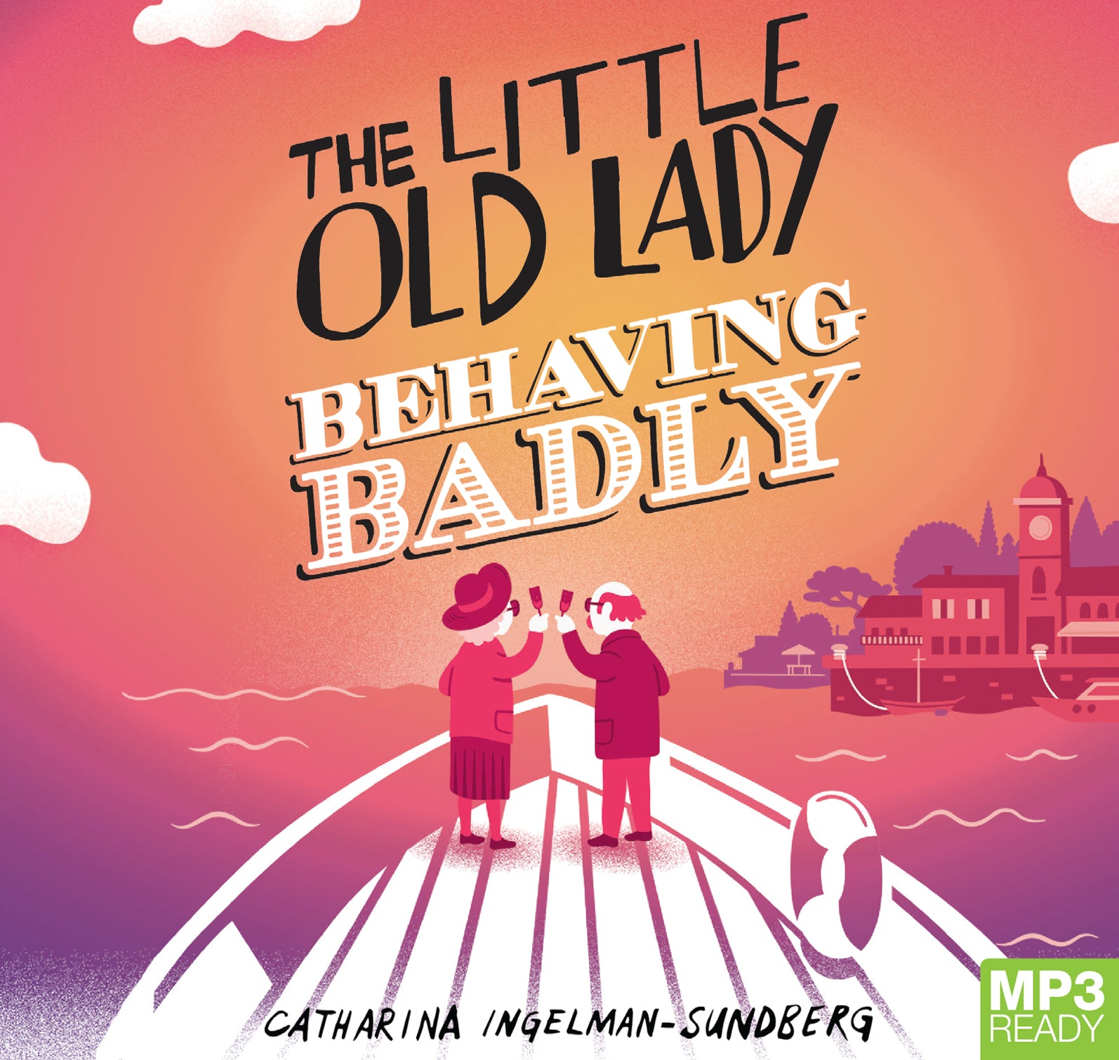 The Little Old Lady Behaving Badly  - Unbridged Audio Book on MP3