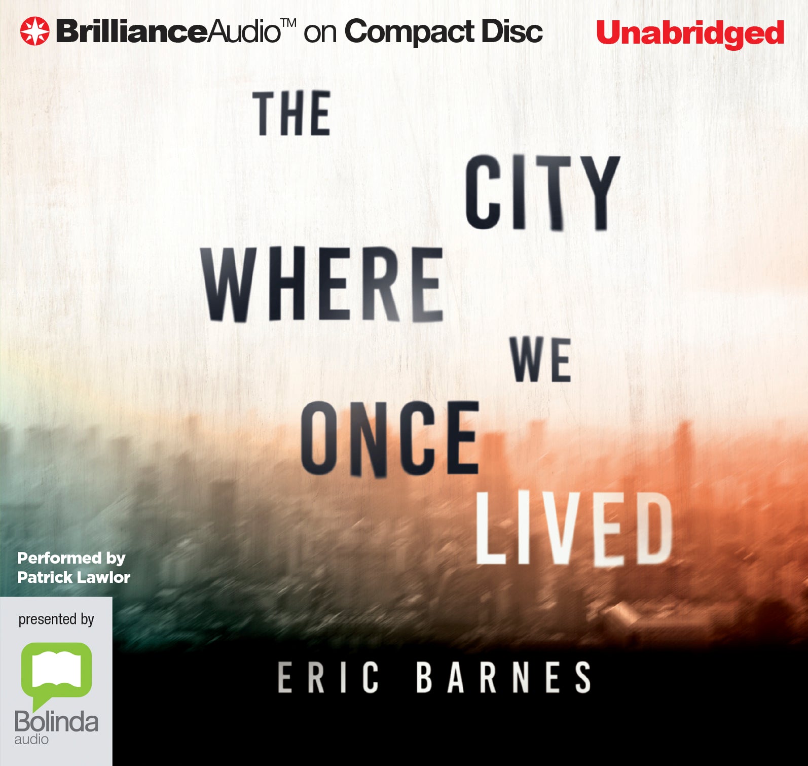 The City Where We Once Lived - Unbridged Audio Book on CD