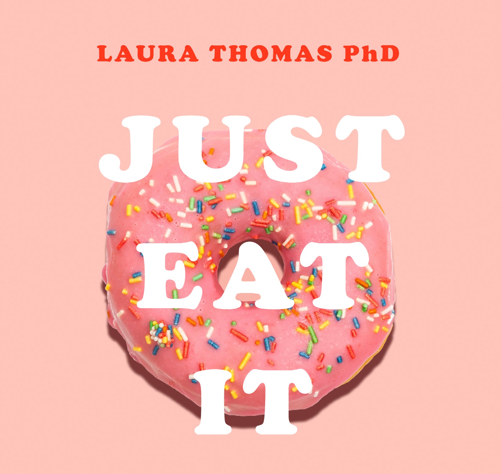 Just Eat It - Unbridged Audio Book on CD