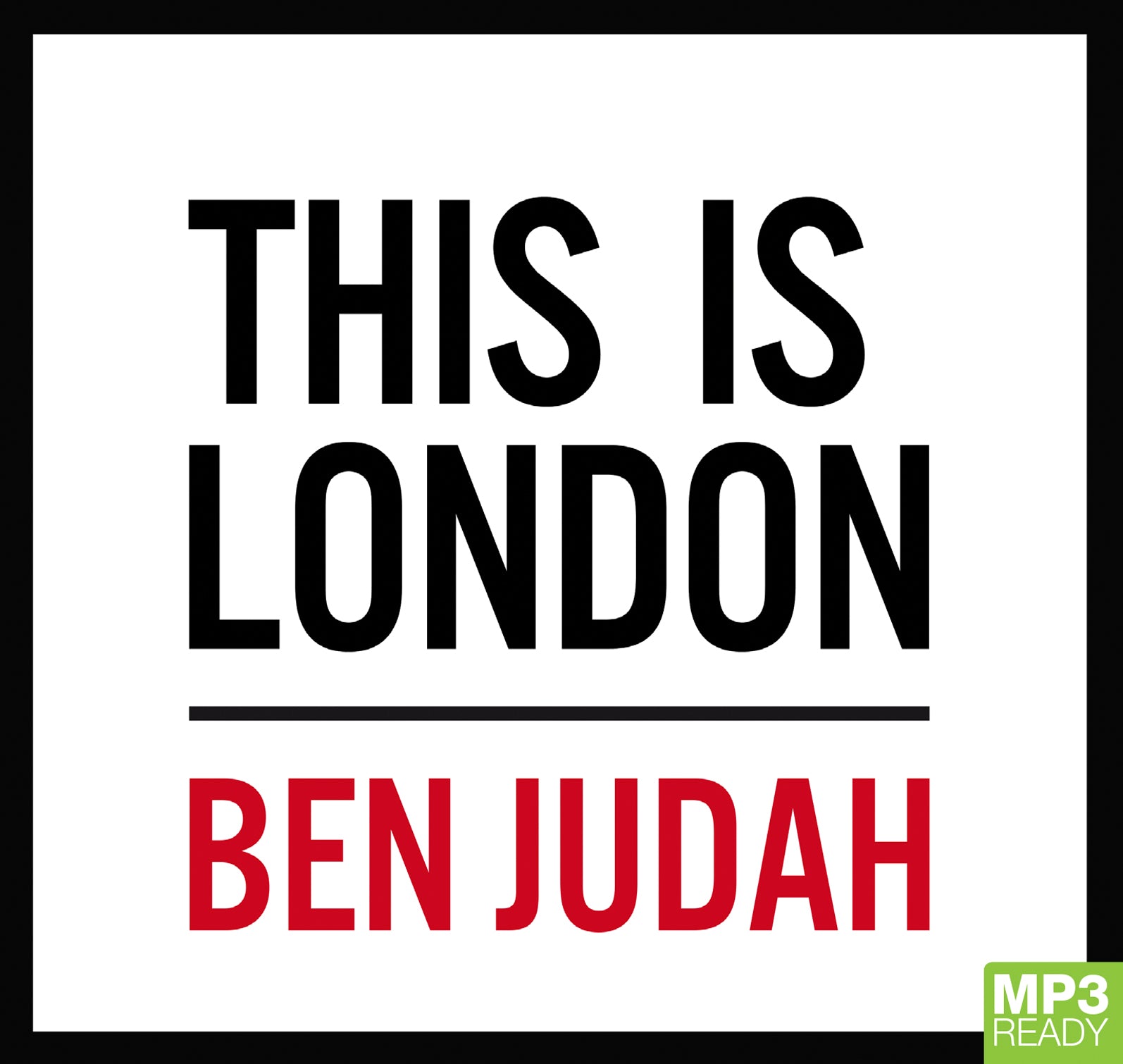 This Is London  - Unbridged Audio Book on MP3