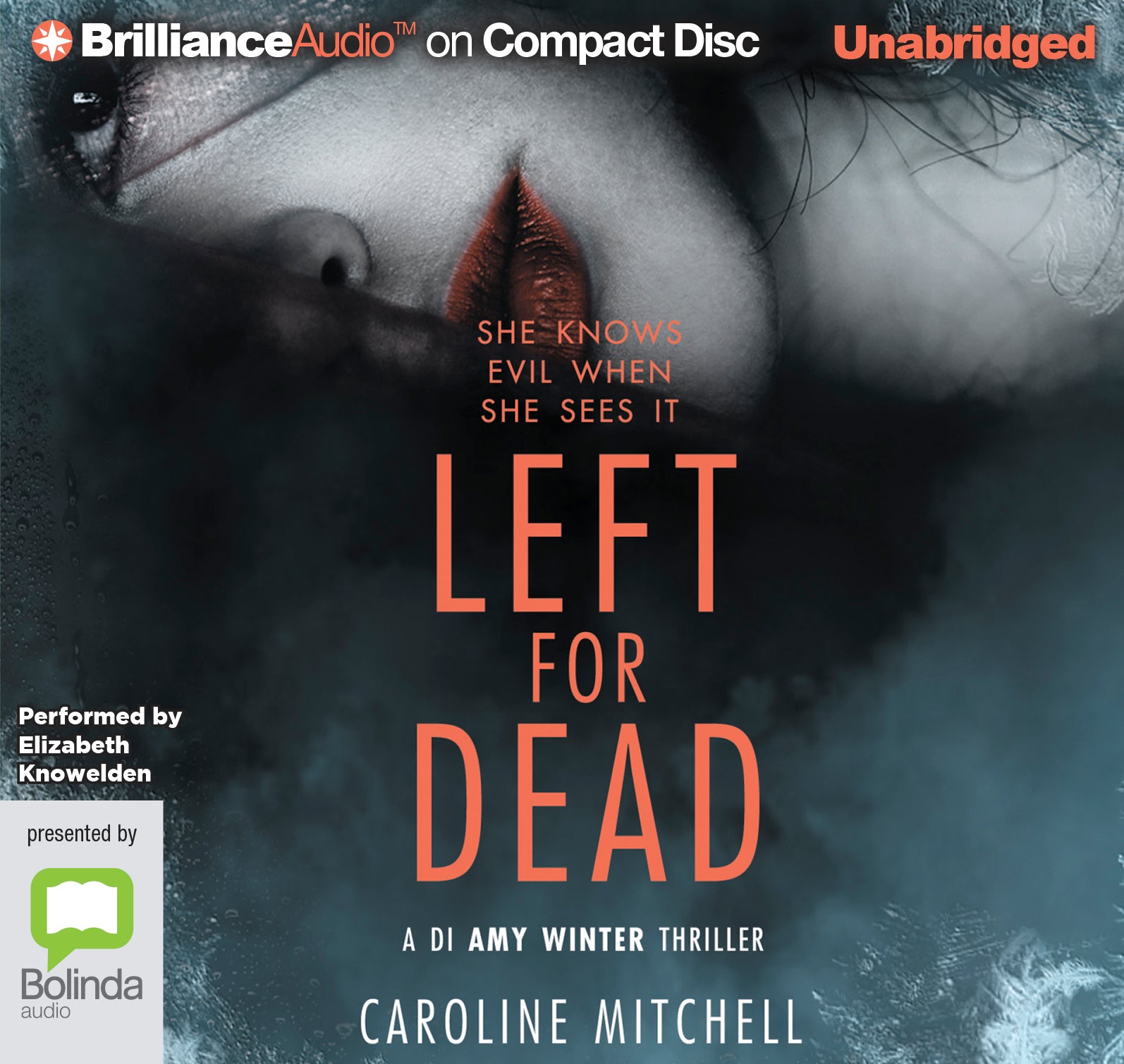 Left For Dead - Unbridged Audio Book on CD